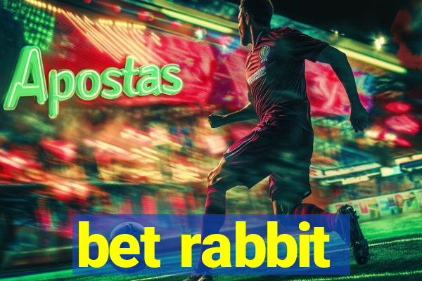 bet rabbit