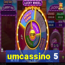 umcassino 5