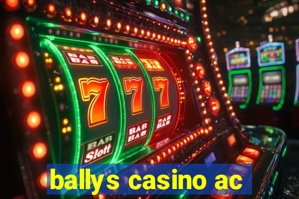 ballys casino ac