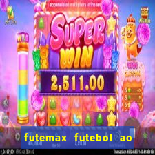 futemax futebol ao vivo na tv