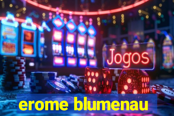 erome blumenau