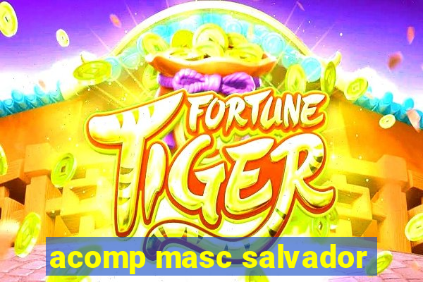 acomp masc salvador