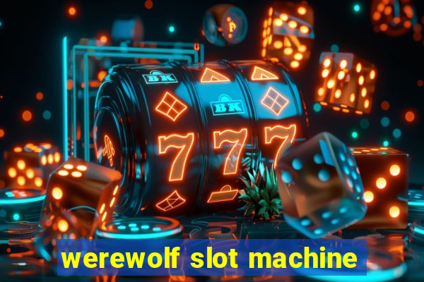 werewolf slot machine