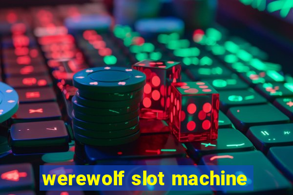 werewolf slot machine