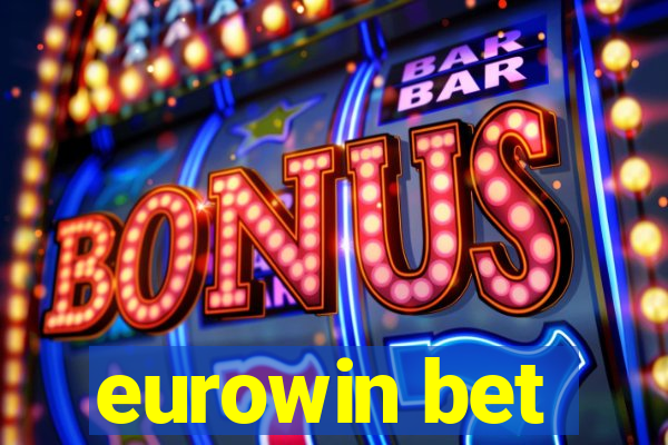 eurowin bet