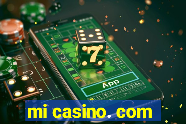 mi casino. com