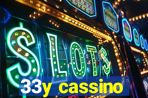 33y cassino