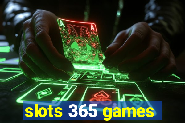 slots 365 games