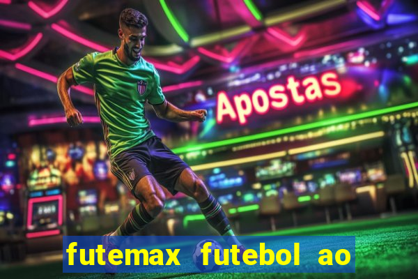 futemax futebol ao vivo hd