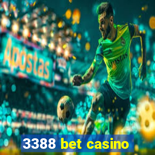 3388 bet casino