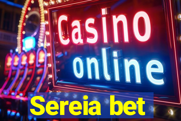 Sereia bet