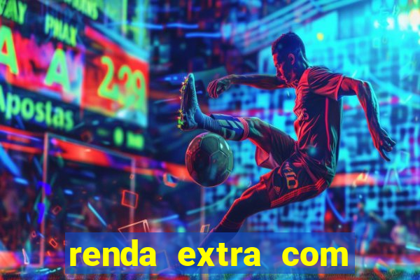 renda extra com pouco investimento