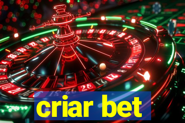 criar bet