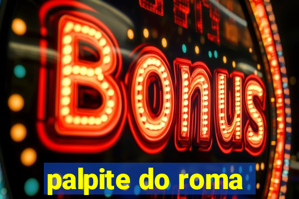 palpite do roma