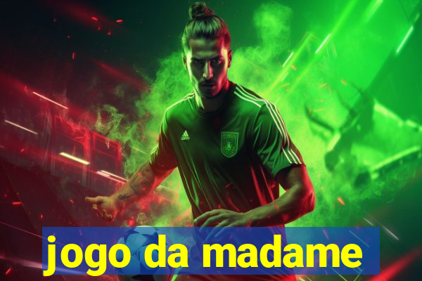 jogo da madame