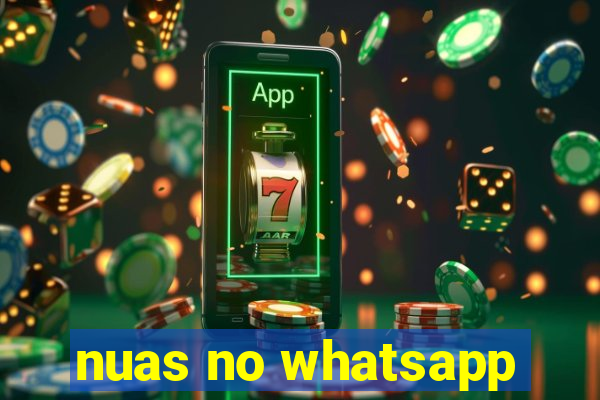 nuas no whatsapp