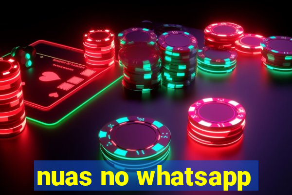 nuas no whatsapp