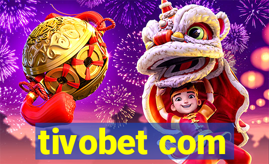 tivobet com