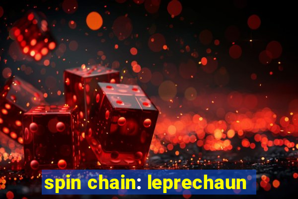 spin chain: leprechaun