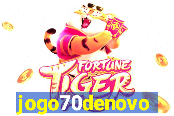 jogo70denovo