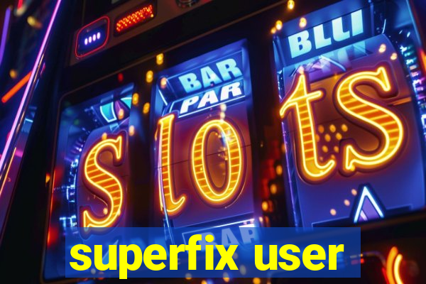 superfix user