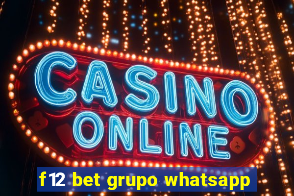 f12 bet grupo whatsapp