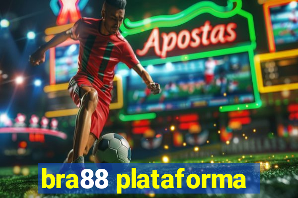 bra88 plataforma