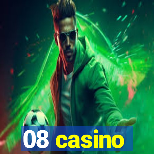 08 casino