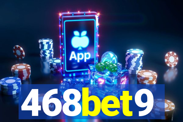 468bet9