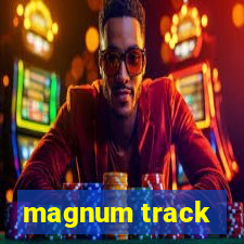 magnum track