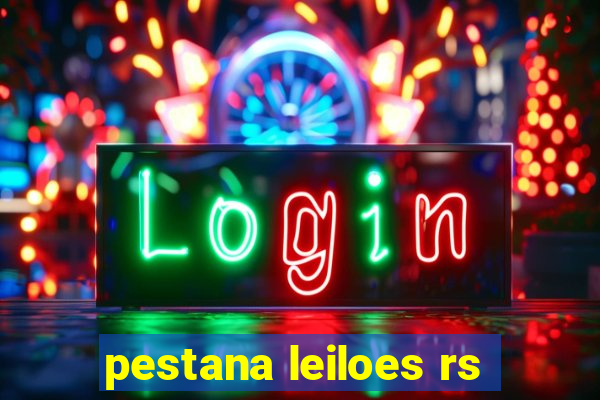 pestana leiloes rs