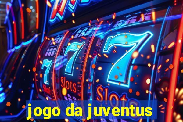 jogo da juventus