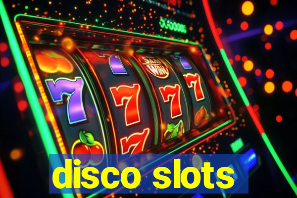 disco slots