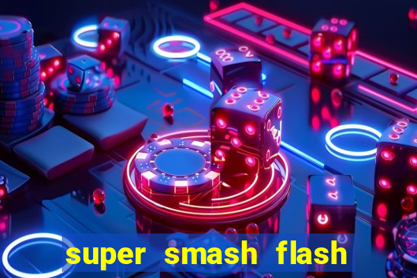 super smash flash 3 download