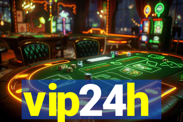 vip24h