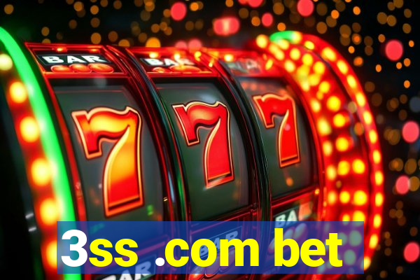 3ss .com bet