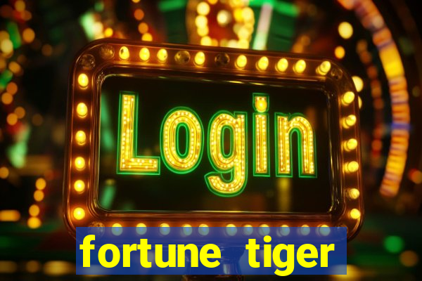 fortune tiger deposito 1 real