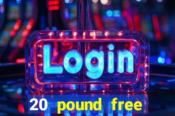 20 pound free bingo no deposit