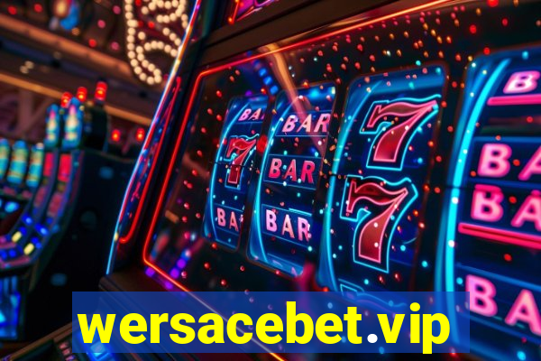 wersacebet.vip