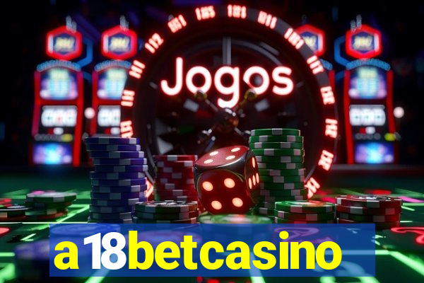 a18betcasino