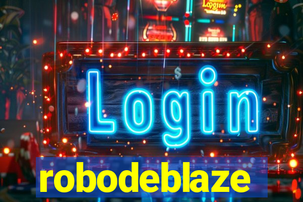 robodeblaze