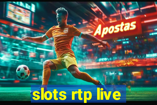 slots rtp live