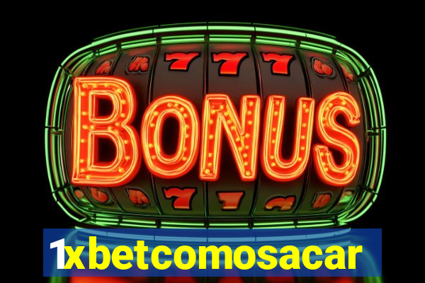 1xbetcomosacar