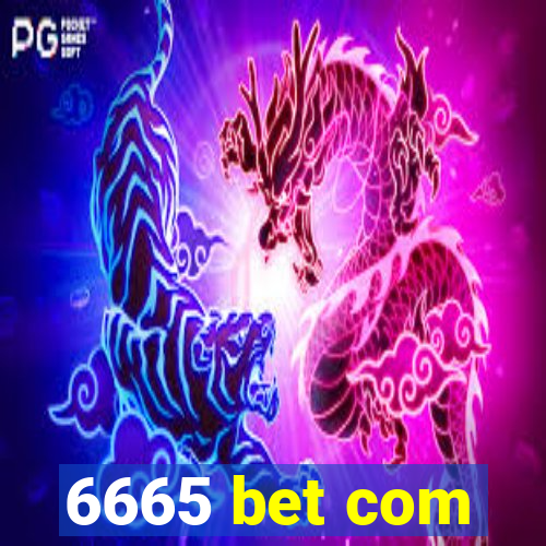 6665 bet com