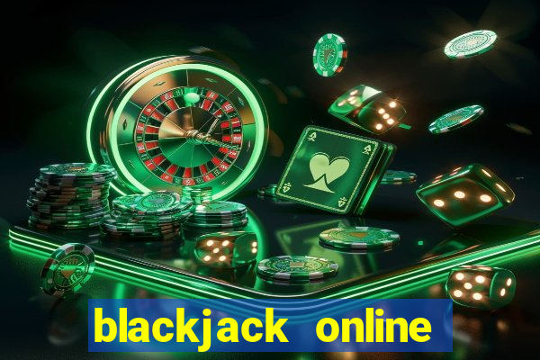 blackjack online casino -onlinecasinosdeutschland.com