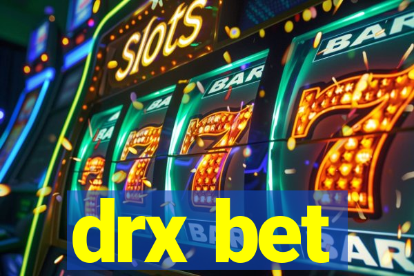 drx bet