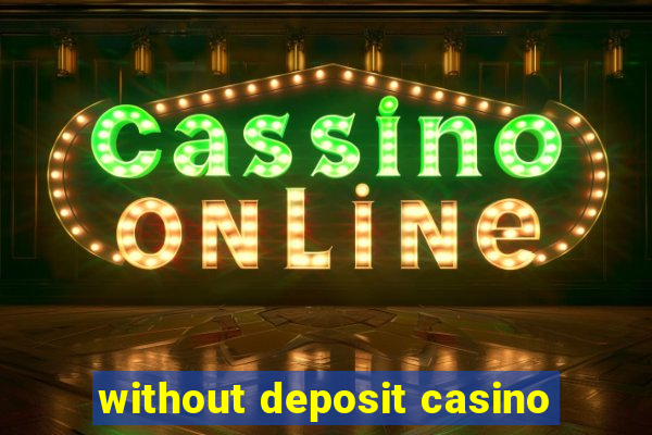 without deposit casino