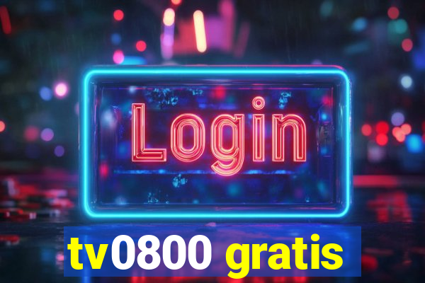 tv0800 gratis