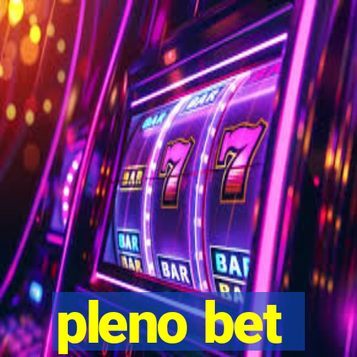 pleno bet