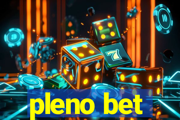 pleno bet